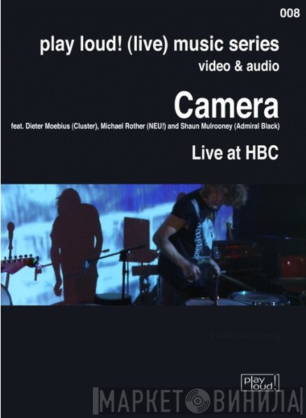 Camera   - Live At HBC
