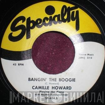 Camille Howard - Bangin' The Boogie / Schubert's Serenade Boogie