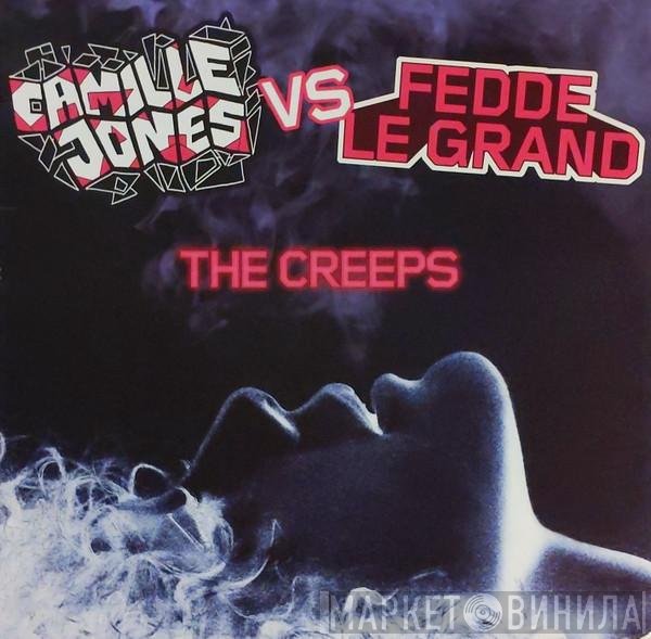 Camille Jones, Fedde Le Grand - The Creeps