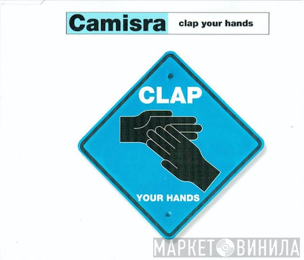 Camisra - Clap Your Hands