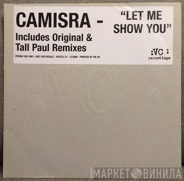 Camisra - Let Me Show You