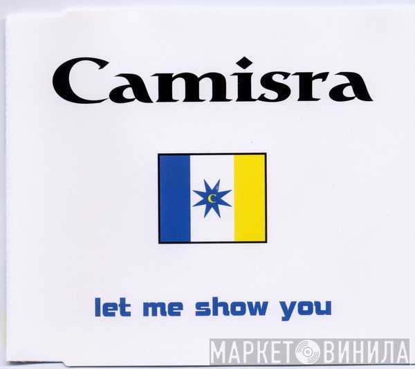 Camisra - Let Me Show You
