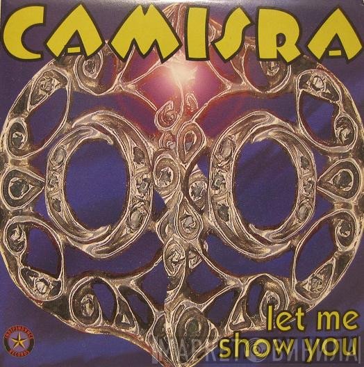 Camisra  - Let Me Show You