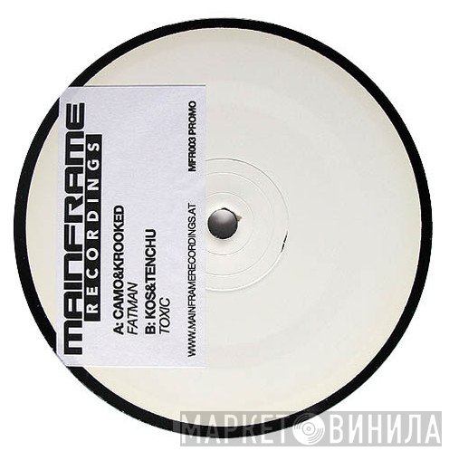 Camo & Krooked, Kos , Tenchu - Fatman / Toxic