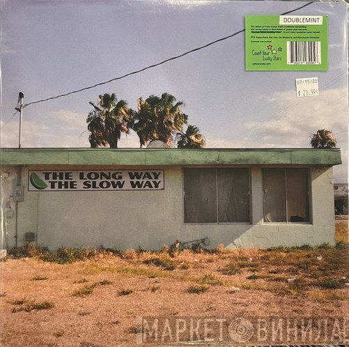 Camp Trash - The Long Way, The Slow Way