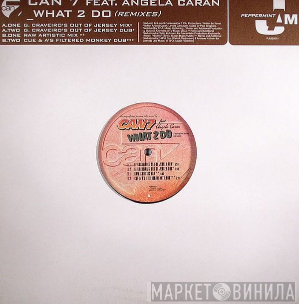 Can 7, Angela Caran - What 2 Do (Remixes)
