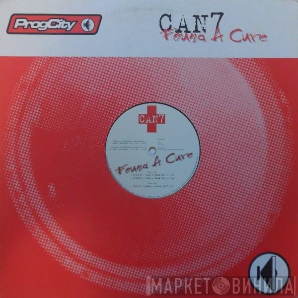 Can 7  - Found A Cure