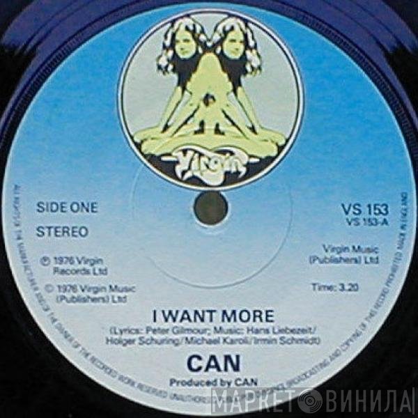Can - I Want More