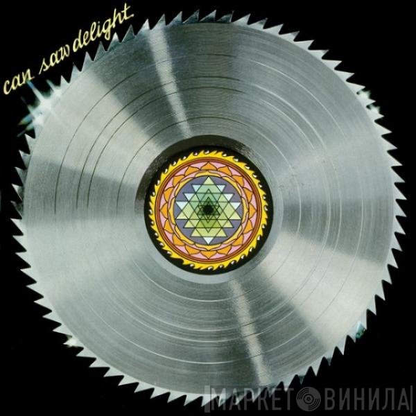 Can  - Saw Delight