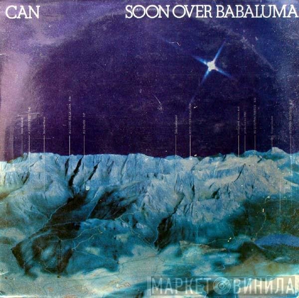 Can - Soon Over Babaluma