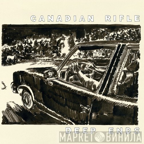 Canadian Rifle  - Deep Ends