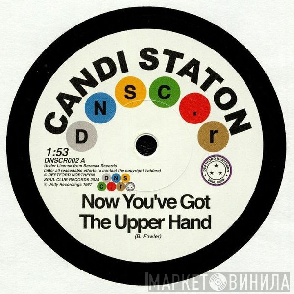 Candi Staton, The Chapells - Now You've Got The Upper Hand / You're Acting Kind Of Strange