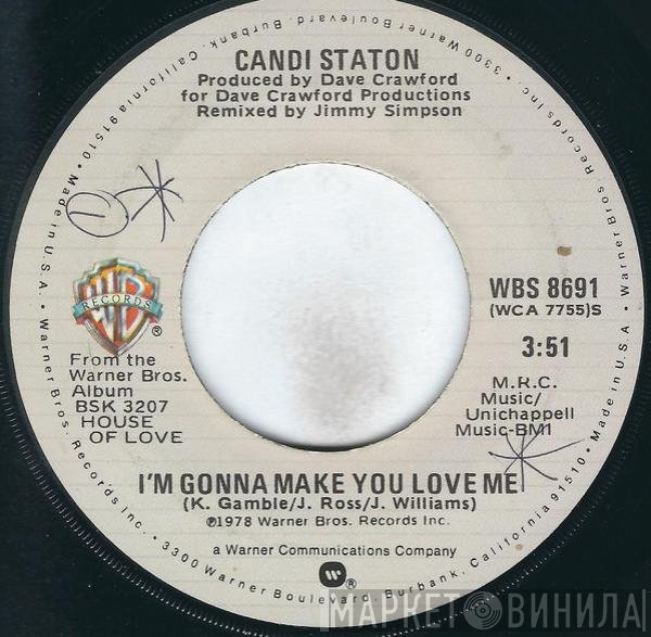 Candi Staton - I'm Gonna Make You Love Me / Honest I Do Love You
