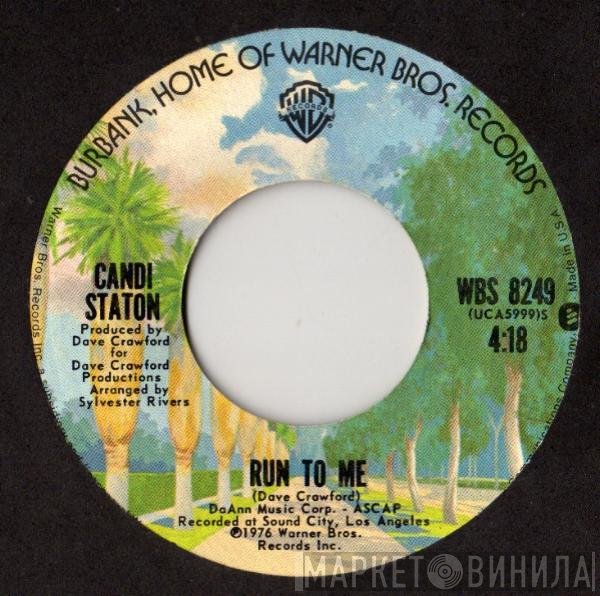 Candi Staton  - Run To Me