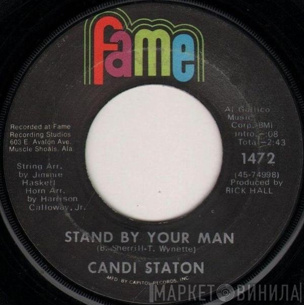 Candi Staton - Stand By Your Man / How Can I Put Out The Flame