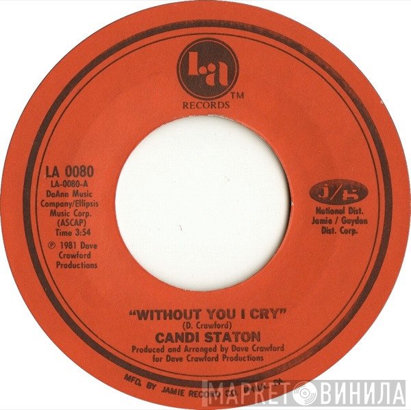 Candi Staton - Without You I Cry