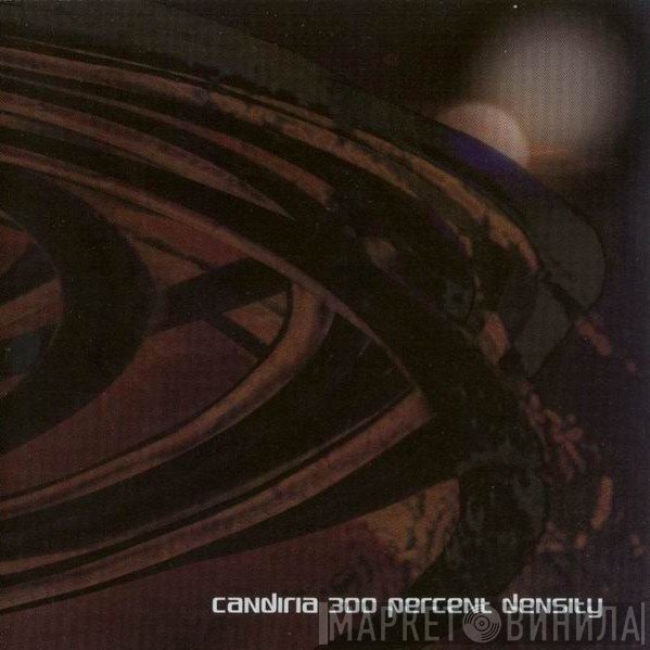 Candiria - 300 Percent Density