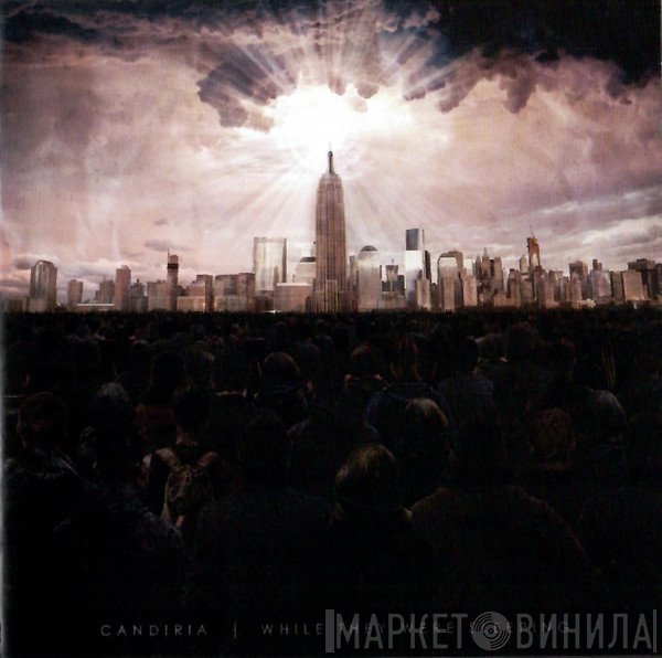 Candiria - While They Were Sleeping