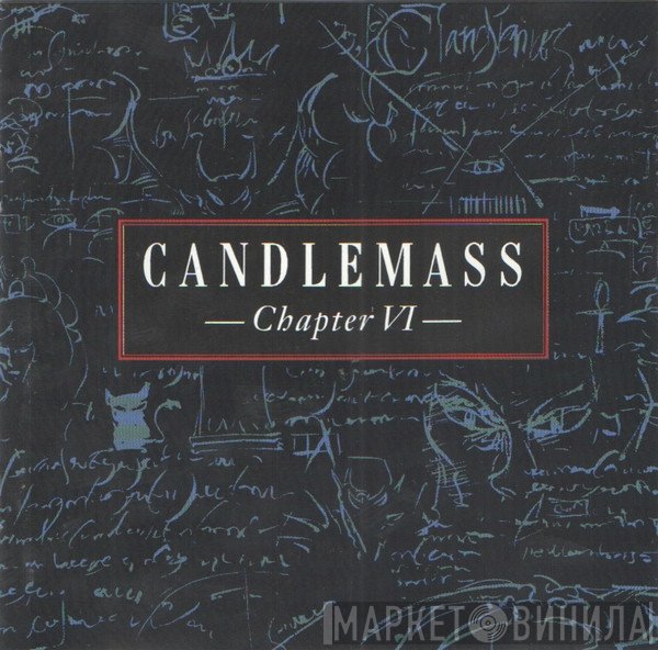 Candlemass  - Chapter VI