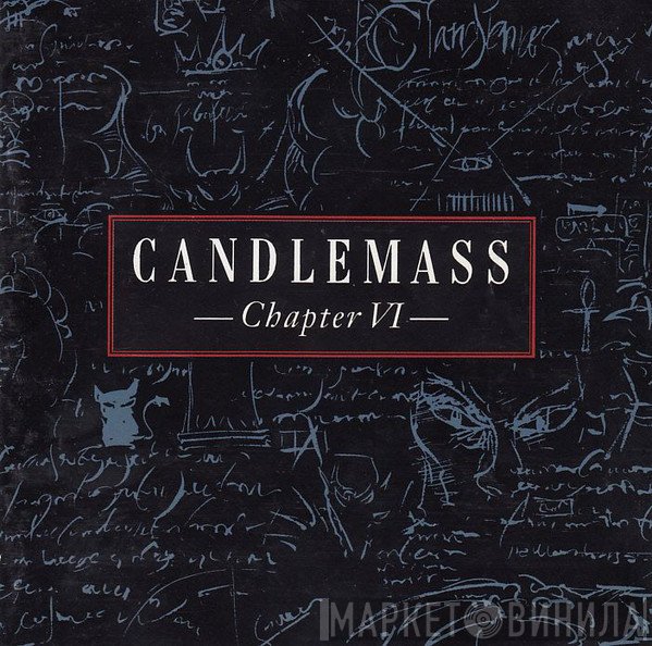 Candlemass  - Chapter VI