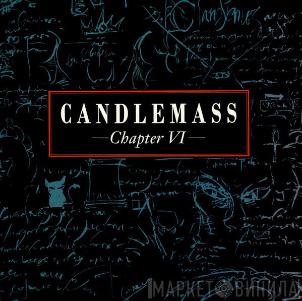 Candlemass  - Chapter VI