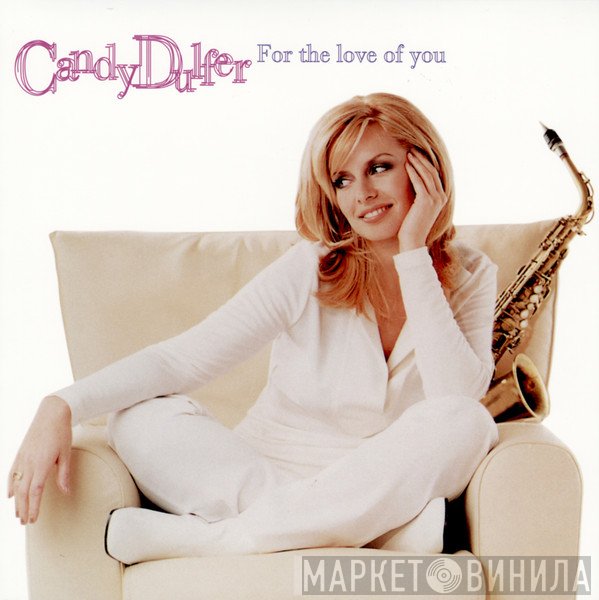 Candy Dulfer - For The Love Of You