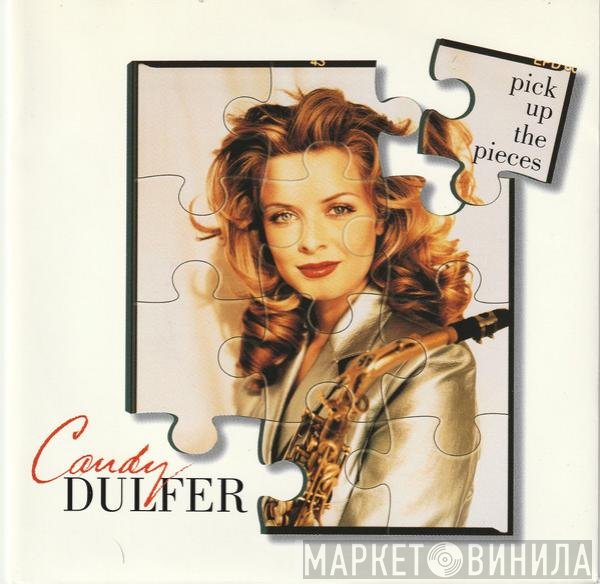 Candy Dulfer - Pick Up The Pieces