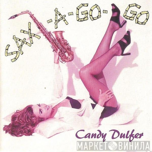 Candy Dulfer  - Sax-A-Go-Go