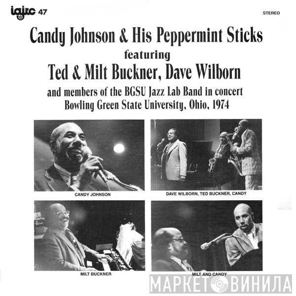 Candy Johnson & His Peppermint Sticks, Teddy Buckner , Milt Buckner, Dave Wilborn - Candy Johnson & His Peppermint Sticks Featuring Ted & Milt Buckner, Dave Wilborn