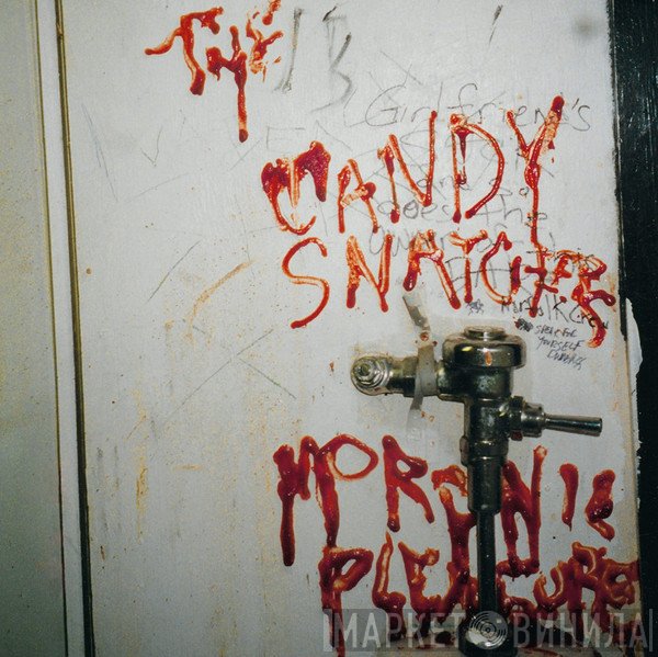 Candy Snatchers - Moronic Pleasures