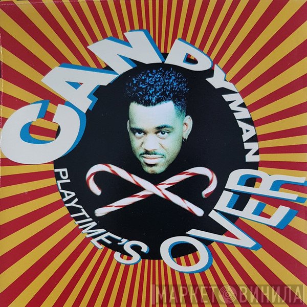 Candyman  - Playtime's Over