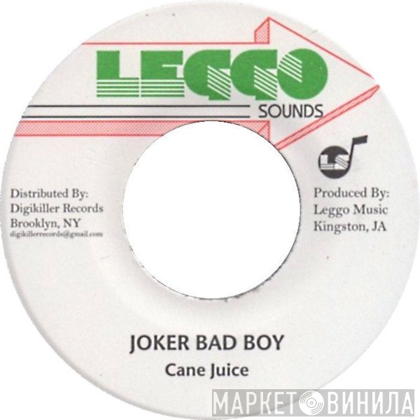 Cane Juice - Joker Bad Boy