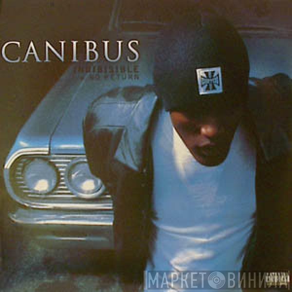 Canibus  - Indibisible / No Return