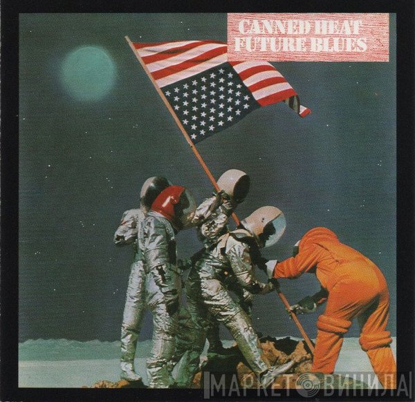 Canned Heat - Future Blues