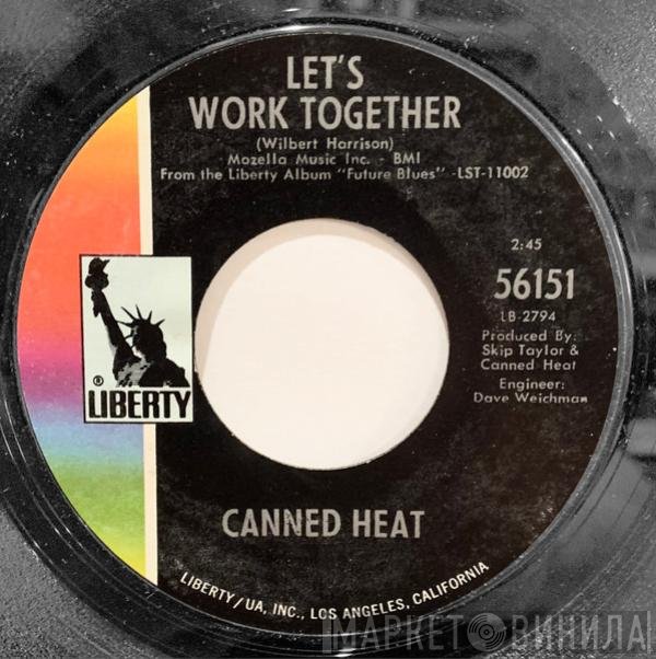 Canned Heat  - Let's Work Together