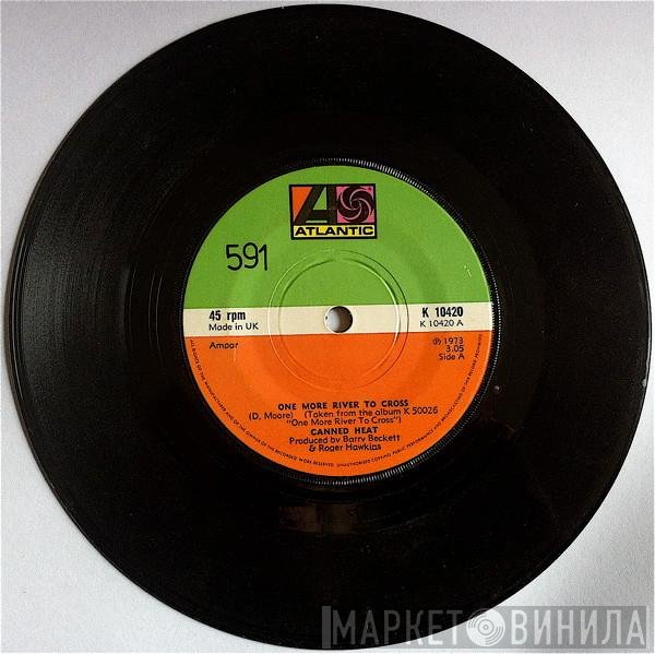 Canned Heat  - One More River To Cross