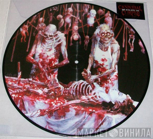 Cannibal Corpse  - Butchered At Birth