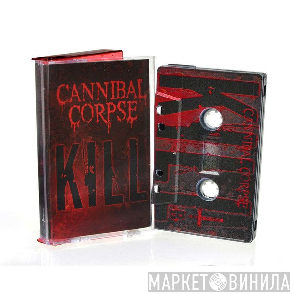 Cannibal Corpse  - Kill