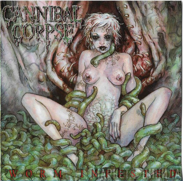 Cannibal Corpse  - Worm Infested