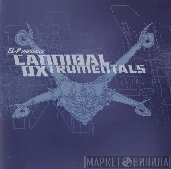 Cannibal Ox - El-P Presents Cannibal Oxtrumentals