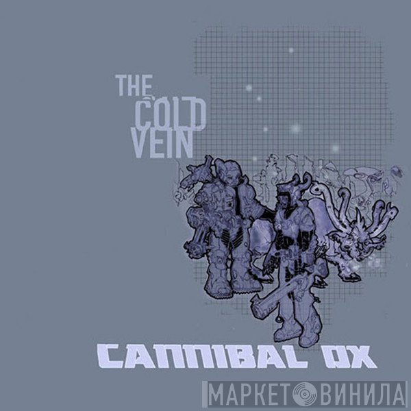 Cannibal Ox  - The Cold Vein