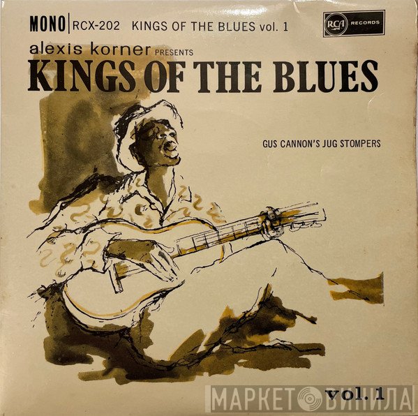 Cannon's Jug Stompers - Alexis Korner Presents King Of The Blues Vol.1