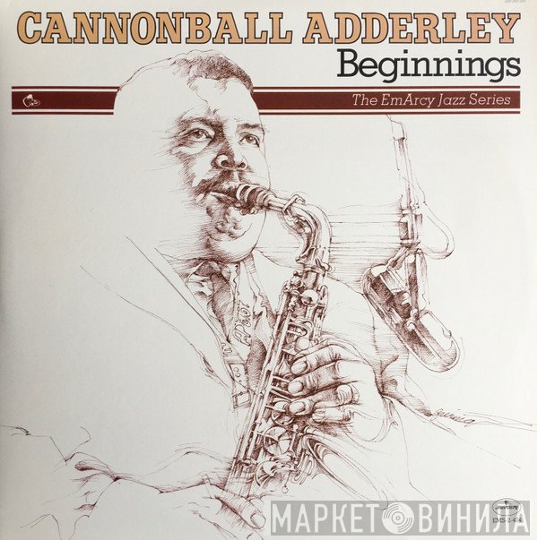 Cannonball Adderley  - Beginnings