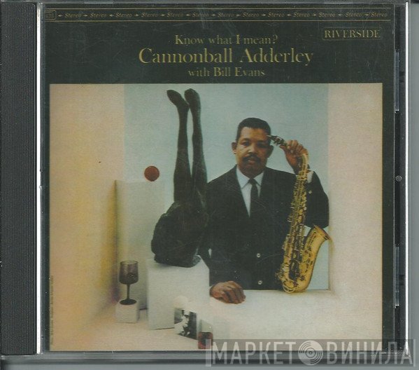 Cannonball Adderley, Bill Evans  - Know What I Mean?