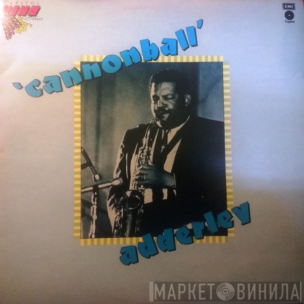 Cannonball Adderley  - Cannonball