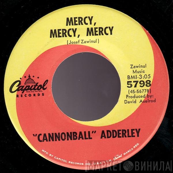 Cannonball Adderley  - Mercy, Mercy, Mercy