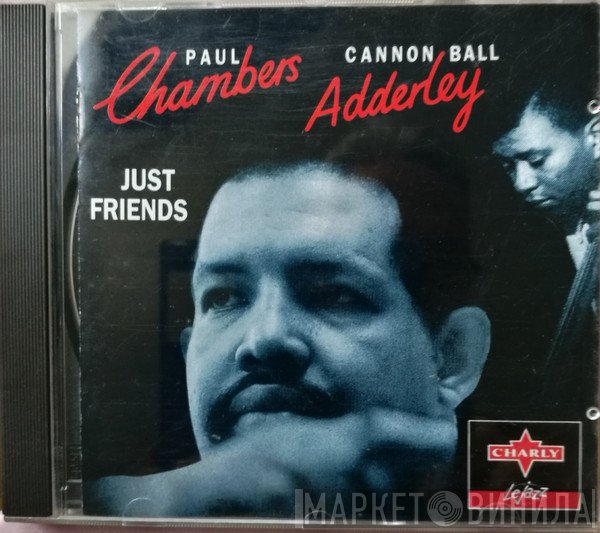 Cannonball Adderley, Paul Chambers  - Just Friends