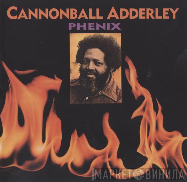 Cannonball Adderley  - Phenix