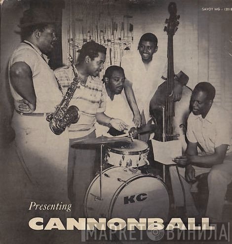 Cannonball Adderley  - Presenting "Cannon Ball"