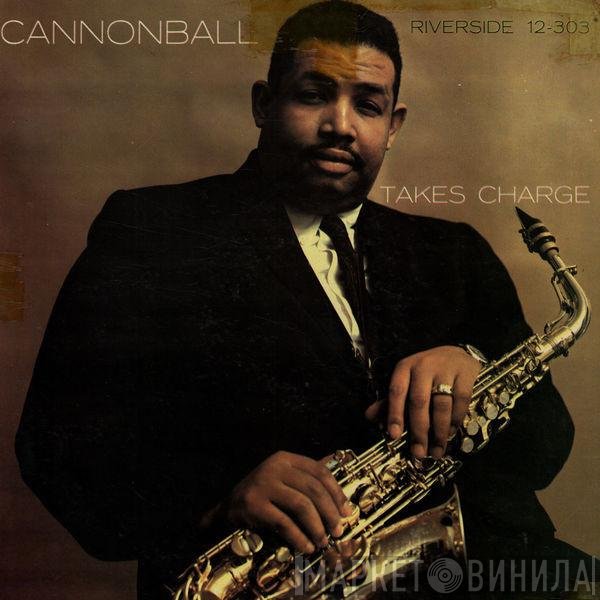 Cannonball Adderley Quartet  - Cannonball Takes Charge